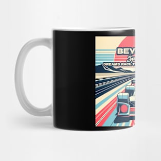 Beyond the Speed Limit T-Shirt / Racing Dreams TeeShirt Mug